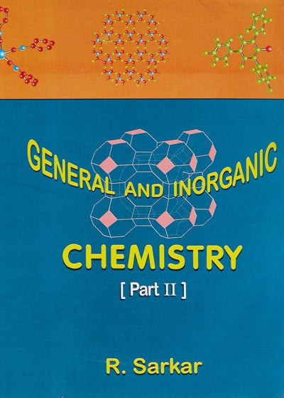 General and Inorganic Chemistry: Part II by Ramaprasad Sarkar [Paperback]