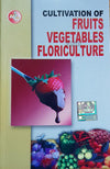 Cultivation of Fruits, Vegetables and Floriculture [Paperback]