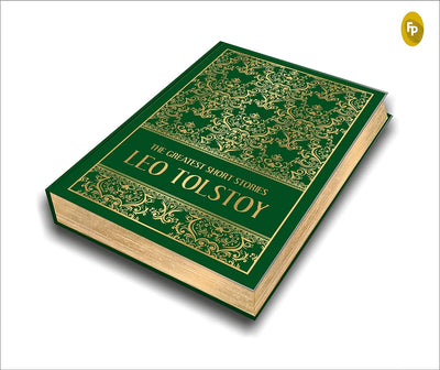 The Greatest Short Stories of Leo Tolstoy [Hardcover]