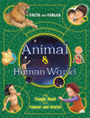 Facts and Fables Animal and Human World [Paperback]