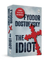 The Idiot by Fyodor Dostoevsky [Paperback]