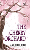 The Cherry Orchard (Hardcover) by Anton Chekhov