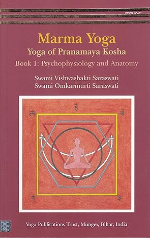 Marma yoga by Swami Omkarmurti Saraswati, Swami Vishwashakti Saraswati [Paperback]