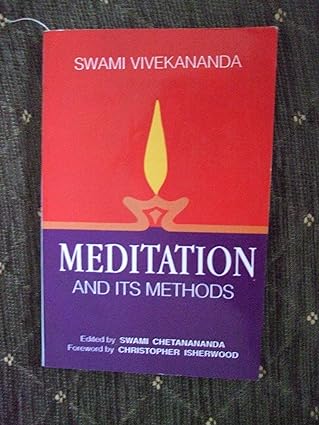 Meditation and its Methods by Swami Vivekananda [Paperback]